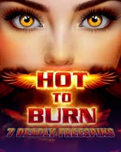 Hot to Burn 7 Deadly Free Spins