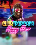 Club Tropicana - Happy Hour