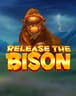 Release the Bison