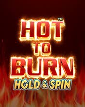 Hot to Burn Hold and Spin