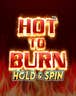 Hot to Burn Hold and Spin