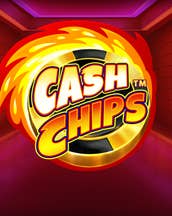 Cash Chips