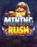 Mining Rush