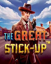 The Great Stick-up
