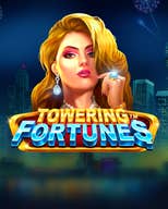 Towering Fortunes