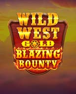 Wild West Gold Blazing Bounty