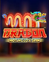 Dragon Hot Hold & Spin