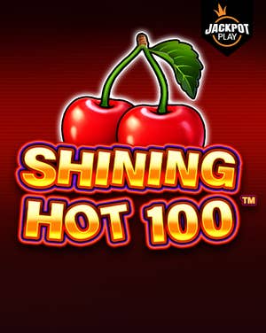 Shining Hot 100 Jackpot Play