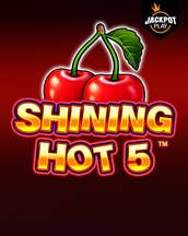 Shining Hot 5 Jackpot Play