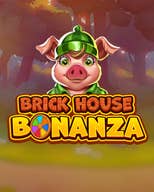 Brick House Bonanza