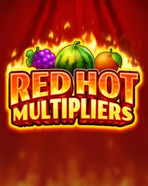 Red Hot Multipliers