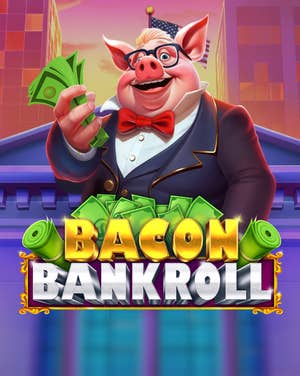 Bacon Bankroll
