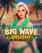 Big Wave Delight