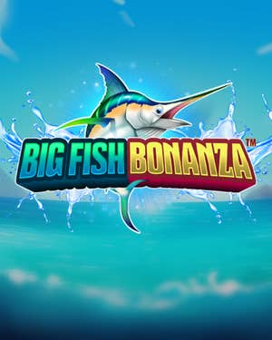 Big Fish Bonanza