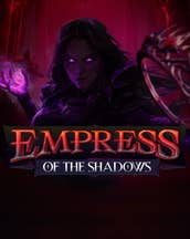 Empress Of The Shadows