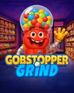 Gobstopper Grind