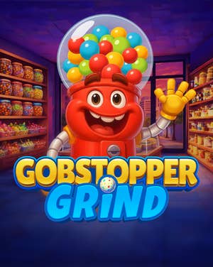 Gobstopper Grind