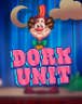 Dork Unit