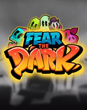 Fear the Dark