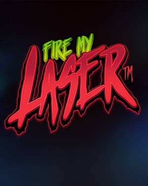 Fire my Laser