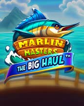 Marlin Masters: The Big Haul