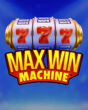 Max Win Machine