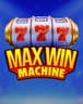 Max Win Machine