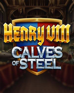 Henry 8th Calves of Steel