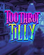 Toothrot Tilly