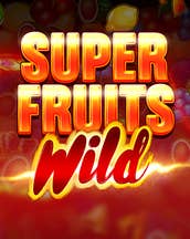 Super Fruits Wild