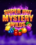 Super Hot Mystery Wilds