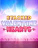 Stacked Valentine Hearts