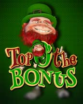 Top o the Bonus