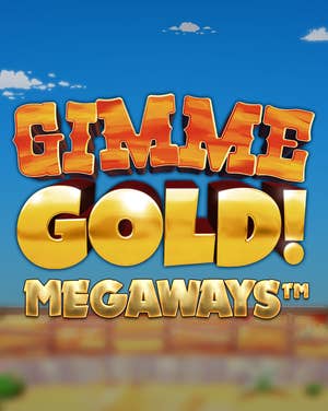 Gimme Gold! Megaways