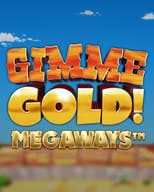Gimme Gold! Megaways