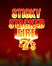 Sticky Stacked Fire 7s