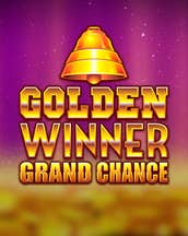 Golden Winner Grand Chance