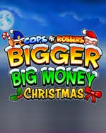 Cops n Robbers Bigger Big Money Christmas