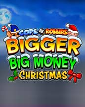 Cops n Robbers Bigger Big Money Christmas