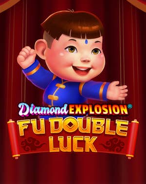 Fu Double Luck Diamond Explosion 