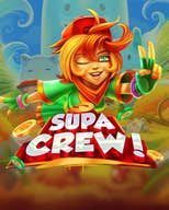 SUPA CREW!