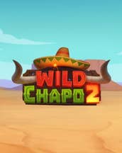 Wild Chapo 2