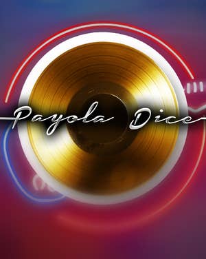 Payola Dice