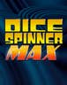 Dice Spinner Max
