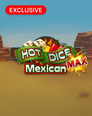 Mexican Hot Dice Max