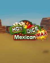 Mexican Hot Dice Max