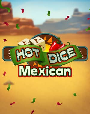Mexican Hot Dice