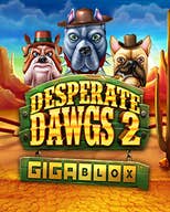 Desperate Dawgs 2 Gigablox