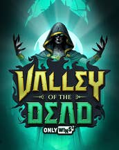 Valley of the Dead Only Wins Bolt Lock