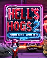 Hell's Hogs 2 Squealin' Wheels